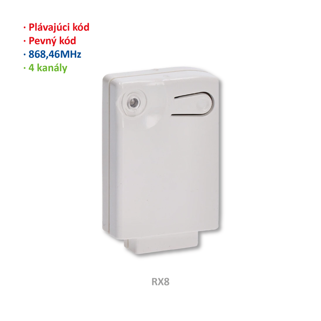 Přijímač interní 4-kanál 868 MHz, pevný nebo plovoucí kód